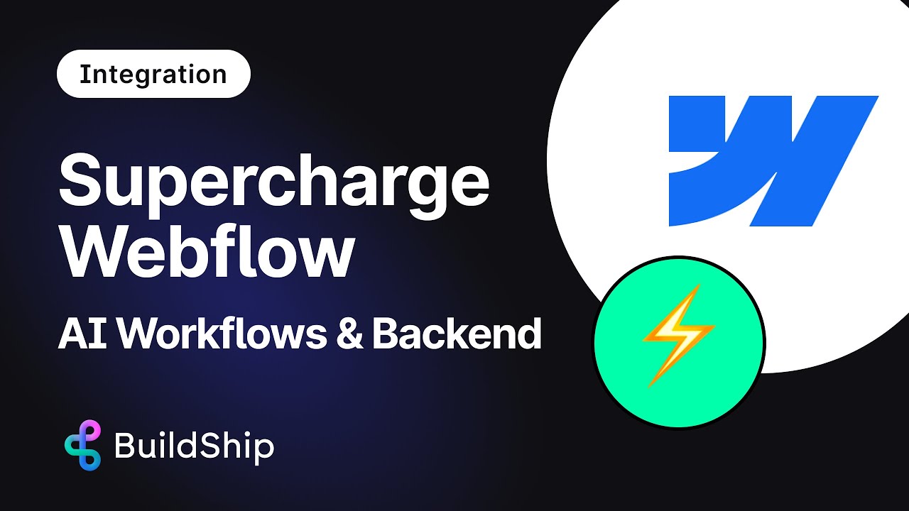 Introducing BuildShip on Webflow - Add AI Workflows and Backend to ...
