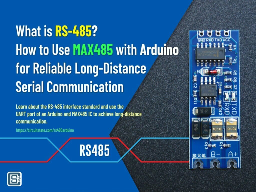 What is RS-485 & How to Use MAX485 with Arduino for Reliable Long-D...