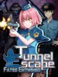 Tunnel Escape Fates Entwined cover art