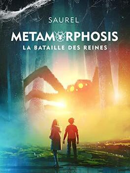 Mtamorphosis La bataille des reines - Livre de Saurel