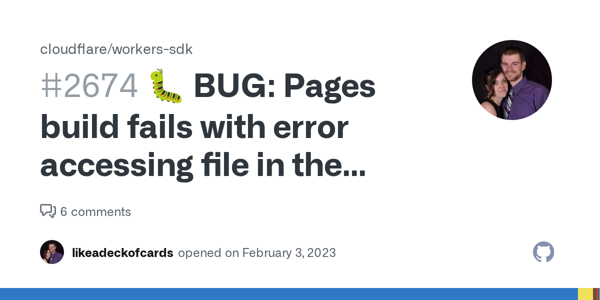 🐛 BUG: Pages build fails with error accessing file in the build out...