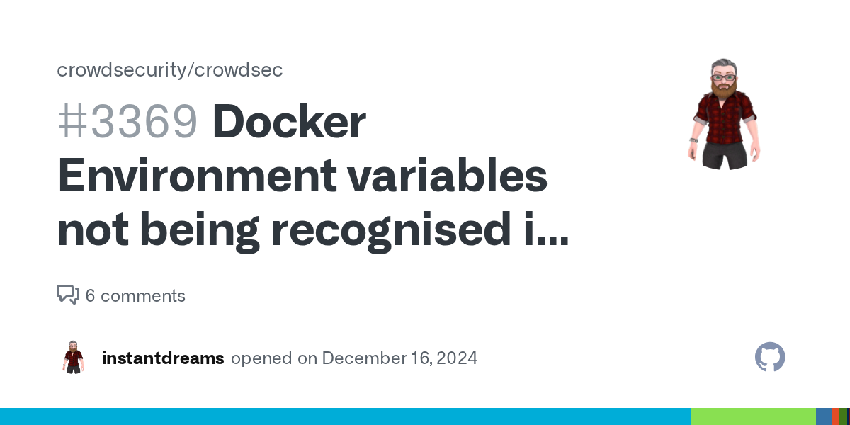 Docker Environment variables not being recognised in crowdsec confi...