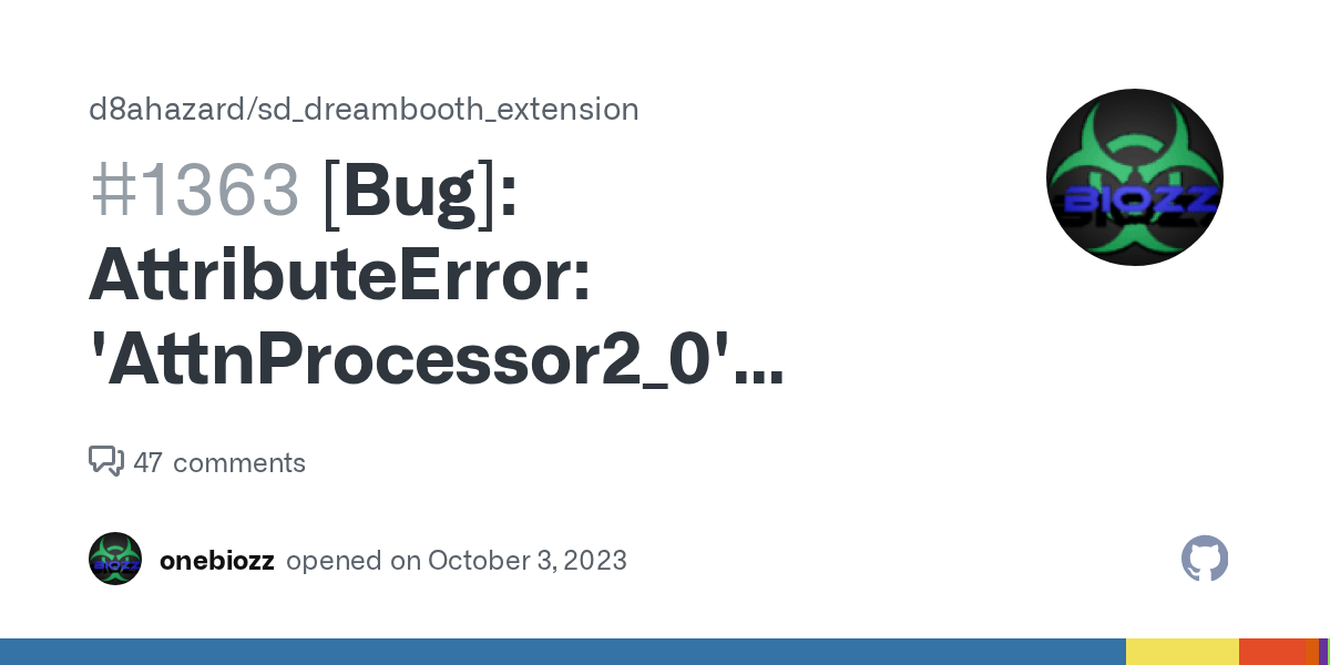 [Bug]: AttributeError: 'AttnProcessor2_0' object has no attribute '...
