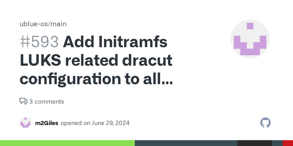 Add Initramfs build to all images · Issue #593 · ublue-os/main