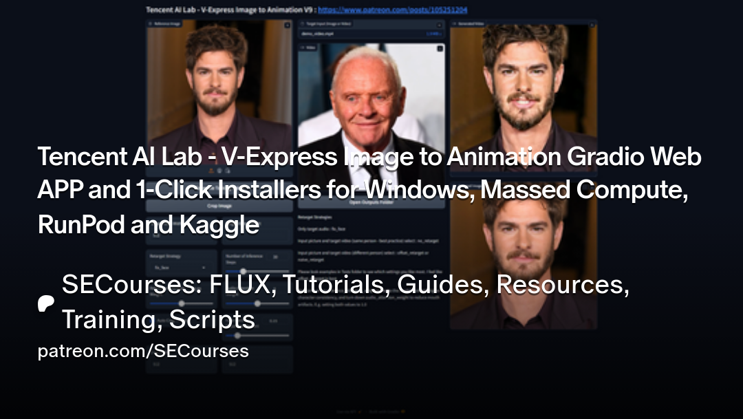 Tencent AI Lab - V-Express Image to Animation Gradio Web APP and 1-...
