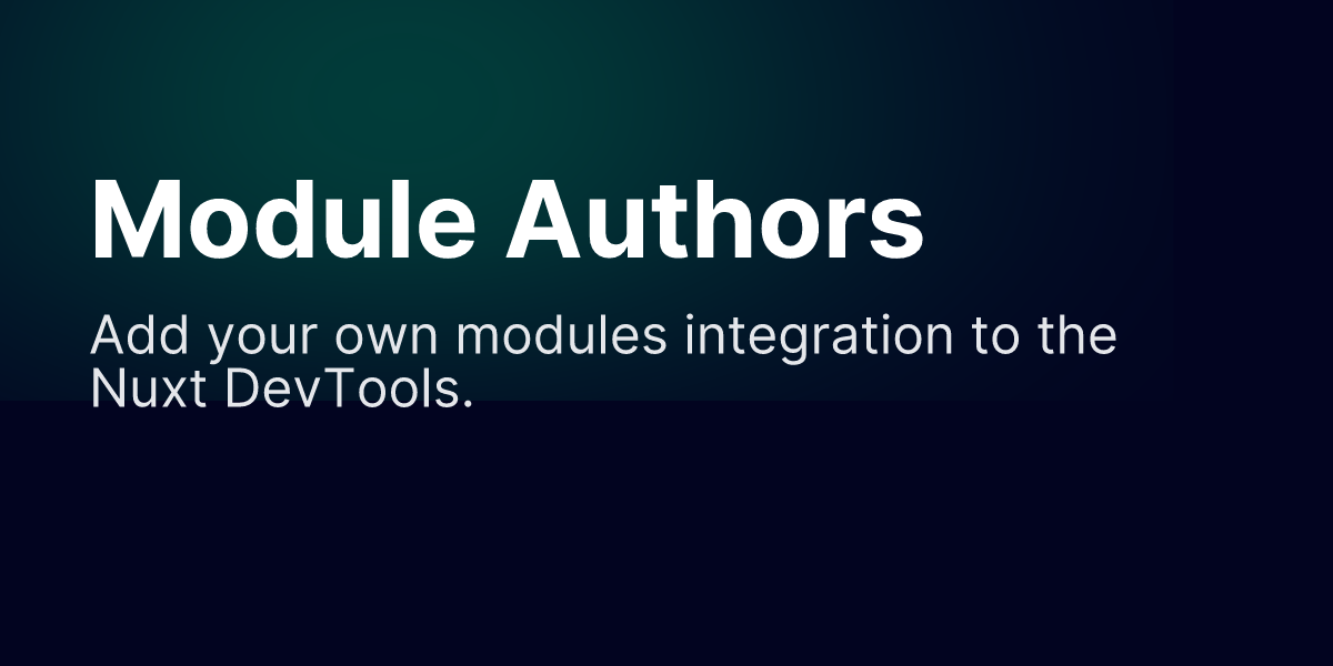 Module Authors - Nuxt DevTools