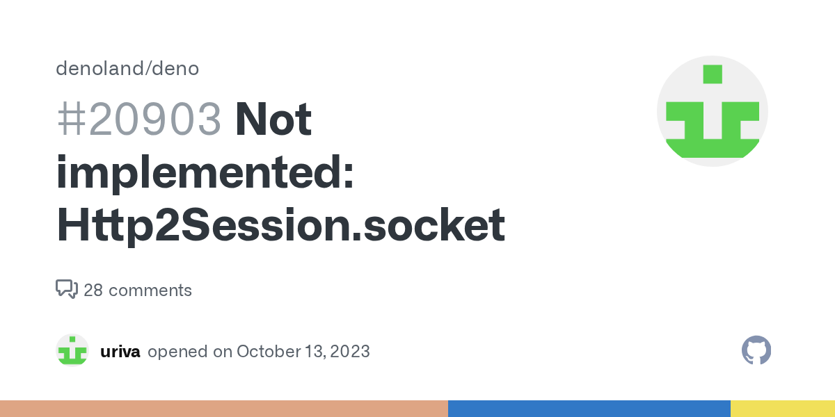 Not implemented: Http2Session.socket · Issue #20903 · denoland/deno