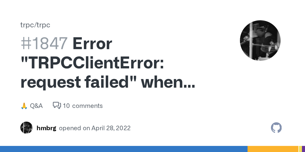 Error "TRPCClientError: request failed" when building a Next.js app...