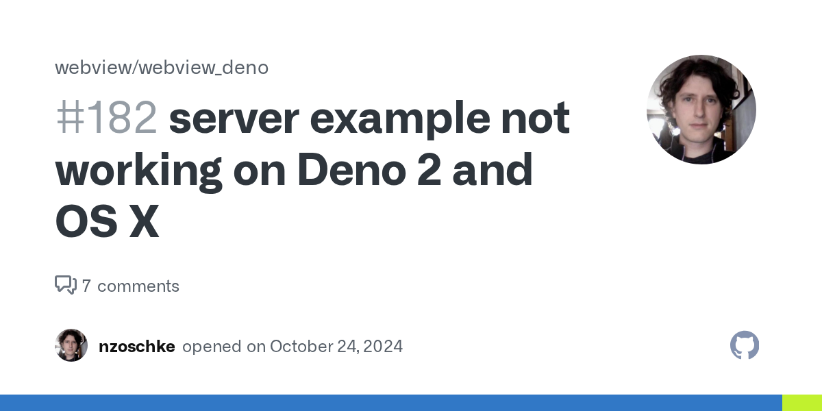 server example not working on Deno 2 and OS X · Issue #182 · webvie...