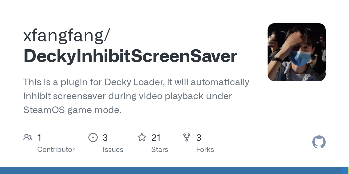 GitHub - xfangfang/DeckyInhibitScreenSaver: This is a plugin for De...