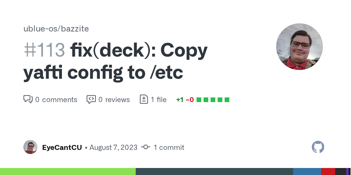 fix(deck): Copy yafti config to /etc by EyeCantCU · Pull Request #1...