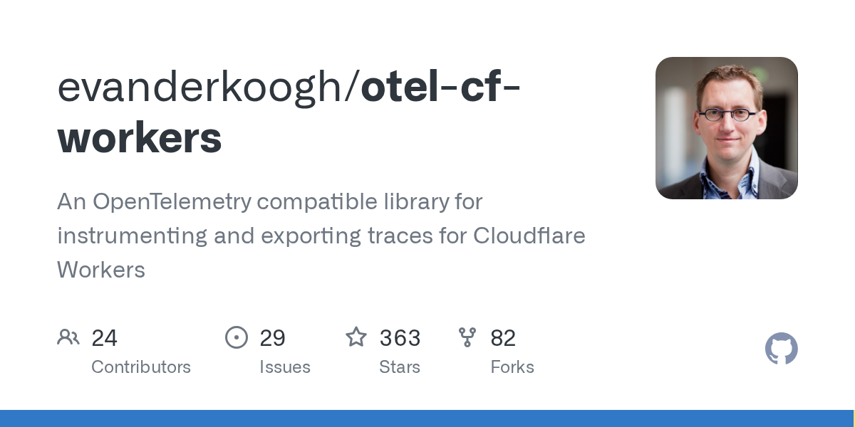 GitHub - evanderkoogh/otel-cf-workers: An OpenTelemetry compatible ...