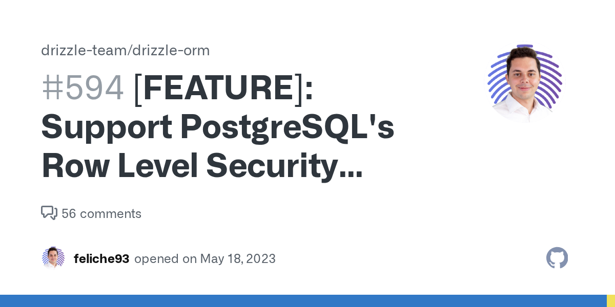 [FEATURE]: Support PostgreSQL's Row Level Security (RLS) · Issue #5...