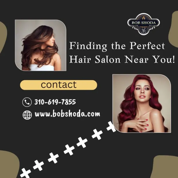 Discovering Excellence: Why Bob Shoda Is the Perfect Hair Salon Near You