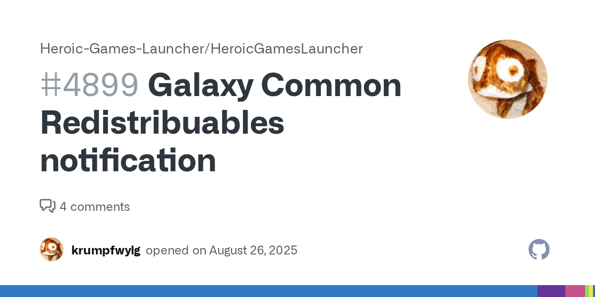 Galaxy Common Redistribuables notification · Issue #4899 · Heroic...