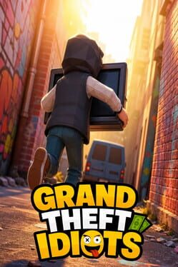 Grand Theft Idiots cover art