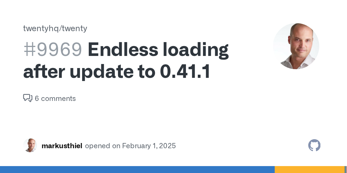 Endless loading after update to 0.41.1 · Issue #9969 · twentyhq/twe...