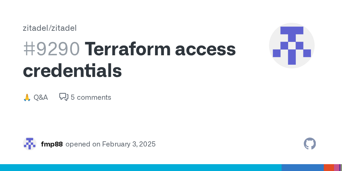 Terraform access credentials · zitadel zitadel · Discussion #9290
