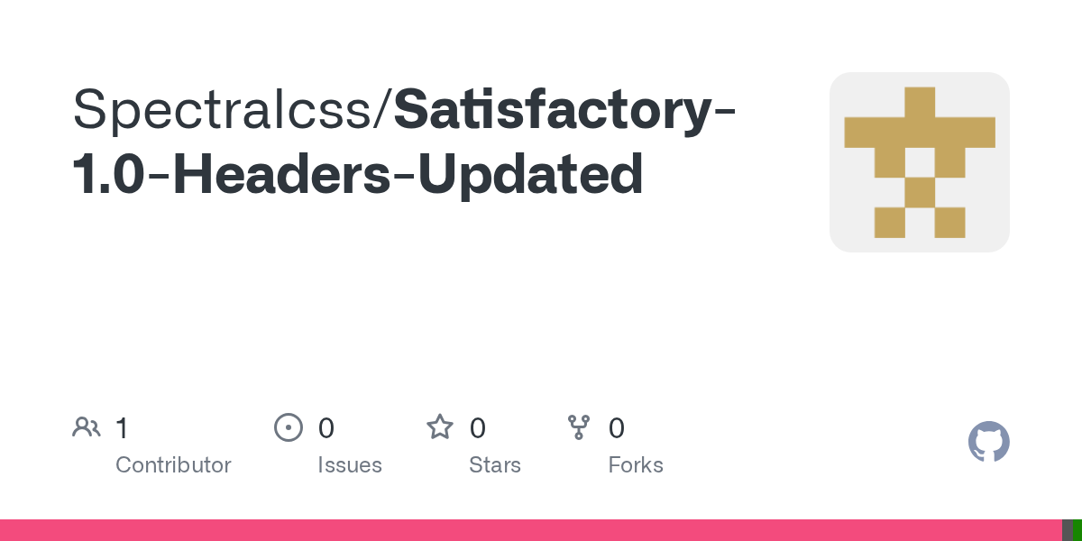 Satisfactory-1.0-Headers-Updated/Source/FactoryGame/Public at main ...