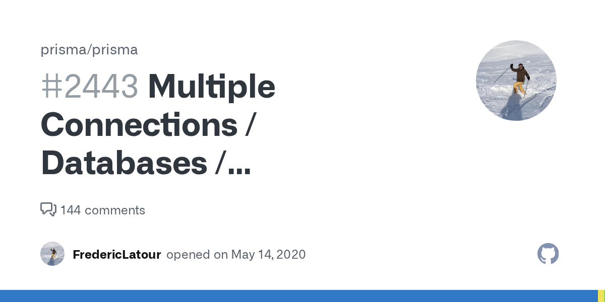 Multiple Connections / Databases / Datasources · Issue #2443 · pris...