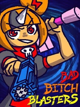 Bad Bitch Blasters cover art