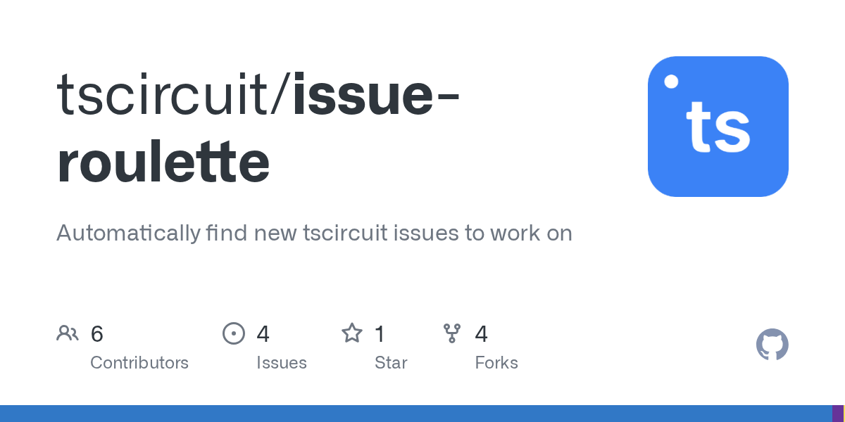 GitHub - tscircuit/issue-roulette: Automatically find new tscircuit...