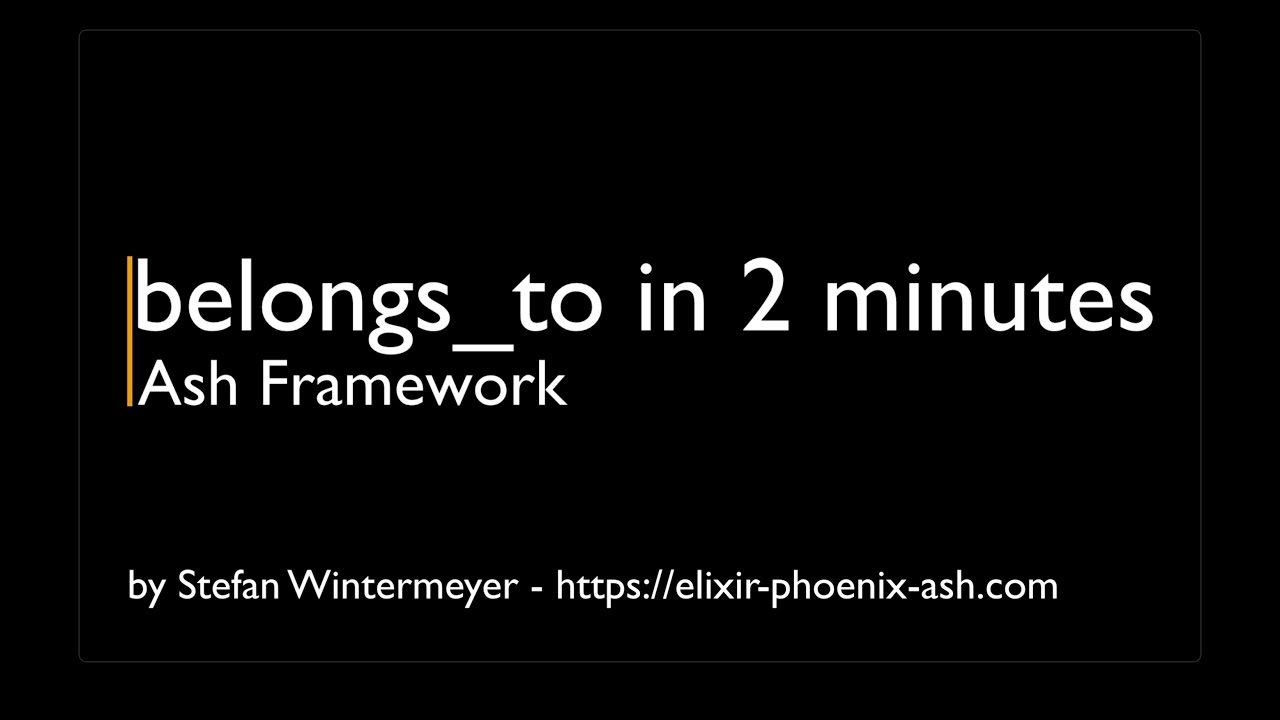 belongs_to in 2 minutes - Ash Framework Tutorial