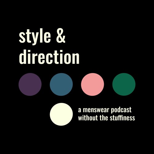 E134: Personal Style Is Dead. Long Live Personal Style!