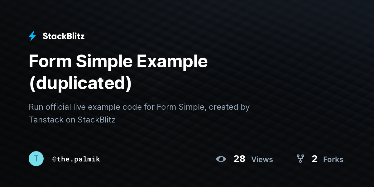 Form Simple Example (duplicated) - StackBlitz