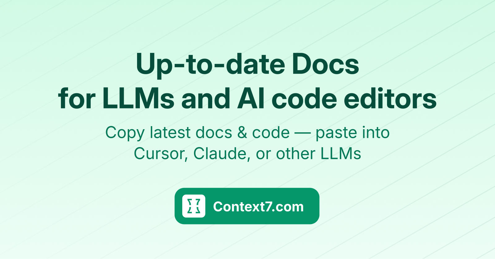 Context7 - Up-to-date documentation for LLMs and AI code editors