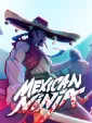 Mexican Ninja cover art