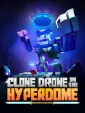 Clone Drone in the Hyperdome cover art