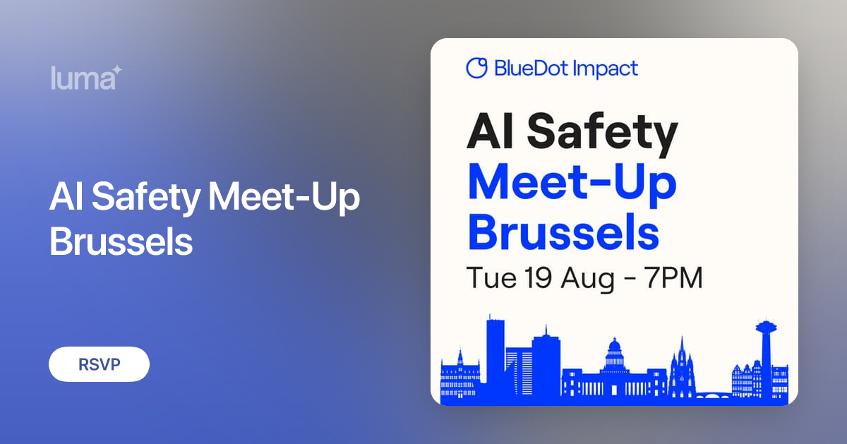 AI Safety Meet-Up Brussels · Luma