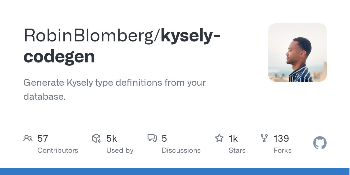 GitHub - RobinBlomberg/kysely-codegen: Generate Kysely type definit...