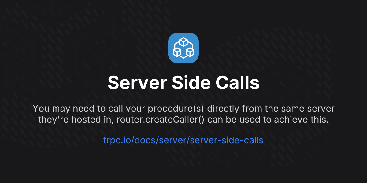 Server Side Calls | tRPC