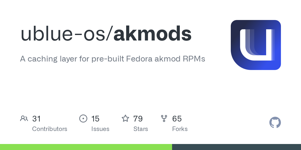 GitHub - ublue-os/akmods: A caching layer for pre-built akmod RPMs