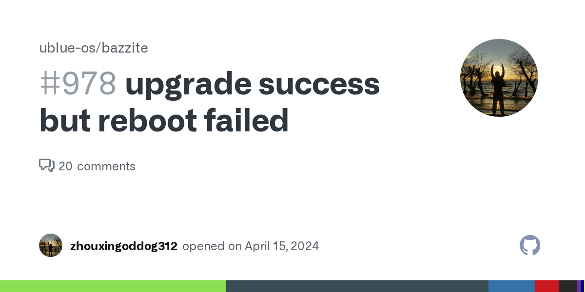 upgrade success but reboot failed · Issue #978 · ublue-os/bazzite