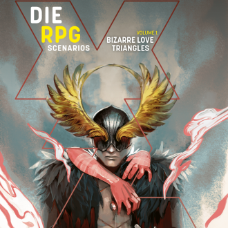 DIE RPG Scenarios Vol 1: Bizarre Love Triangles - Rowan, Rook and D...