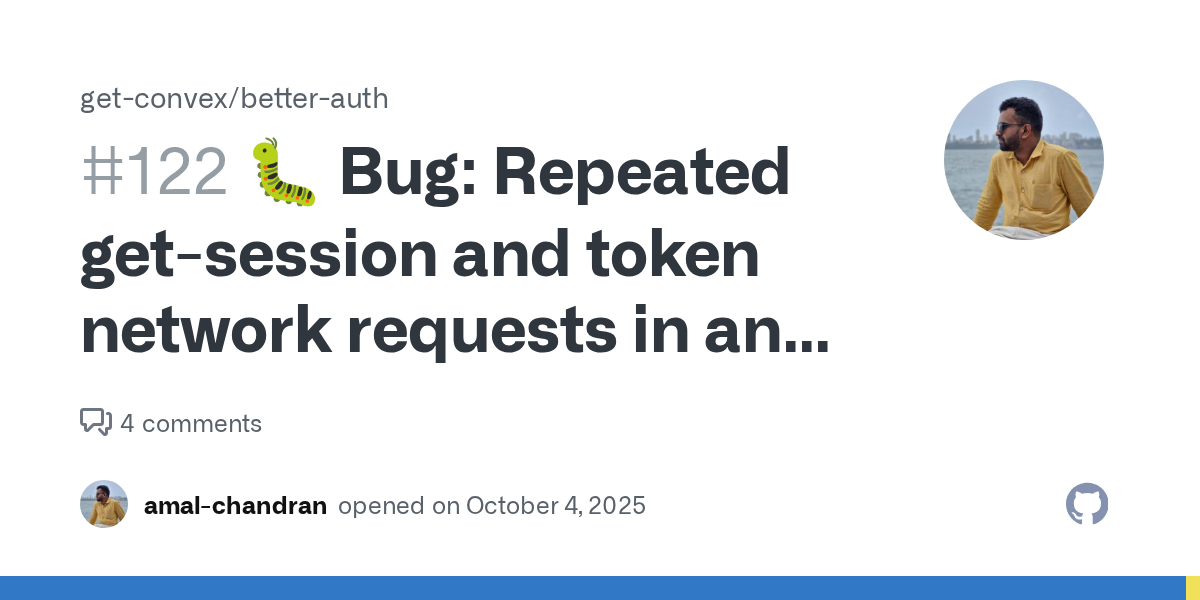🐛 Bug: Repeated get-session and token network requests in an inf...