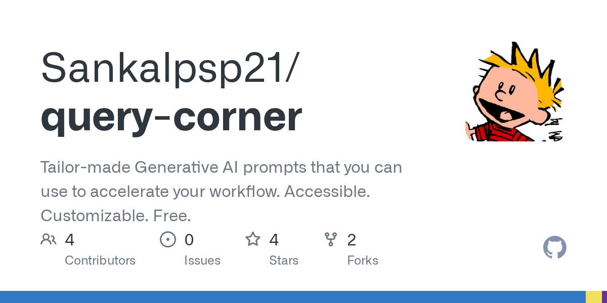 GitHub - Sankalpsp21/query-corner: Tailor-made Generative AI prompt...