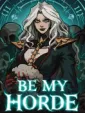 Be My Horde cover art