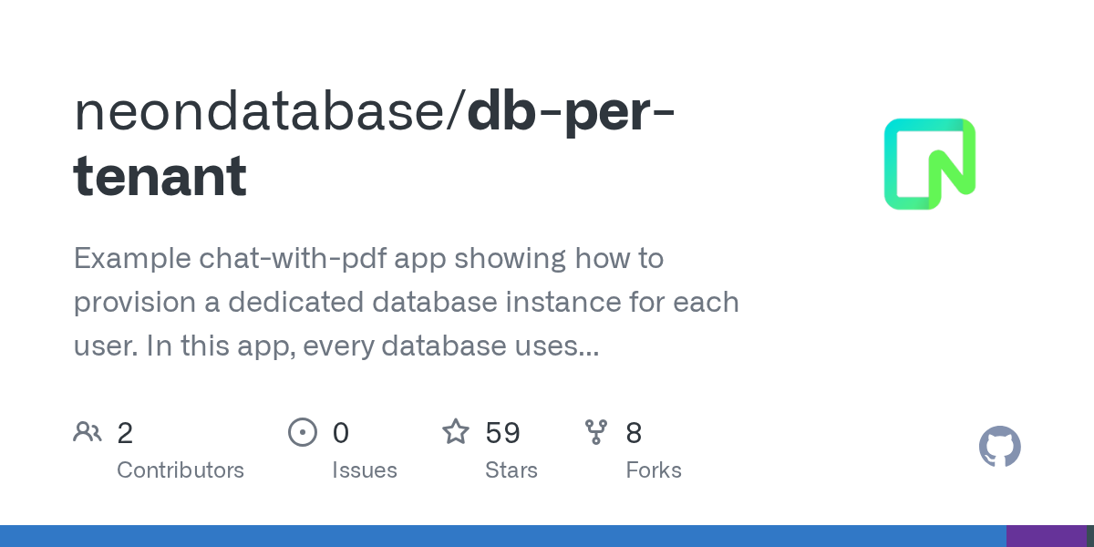 GitHub - neondatabase/db-per-tenant: Example chat-with-pdf app show...