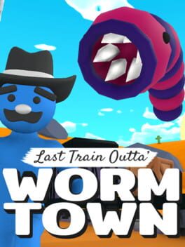 Last Train Outta' Wormtown cover art