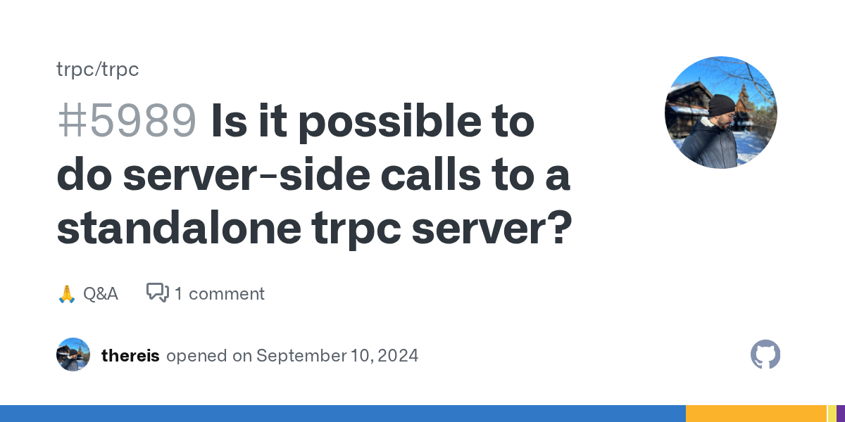 Is it possible to do server-side calls to a standalone trpc server?...