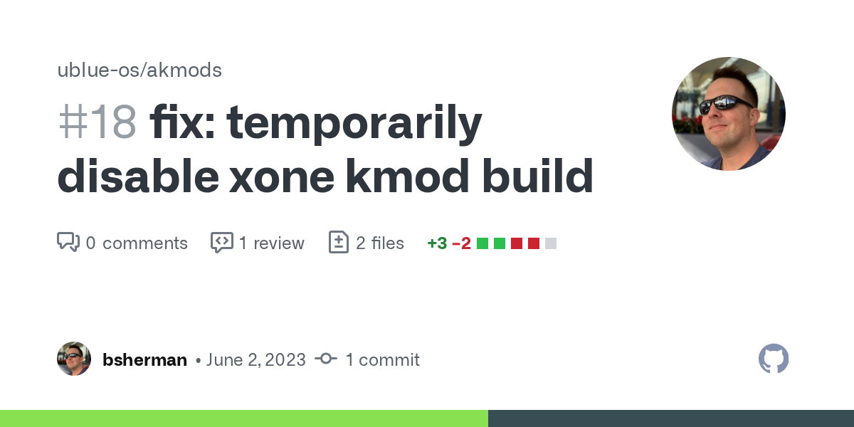 fix: temporarily disable xone kmod build by bsherman · Pull Request...