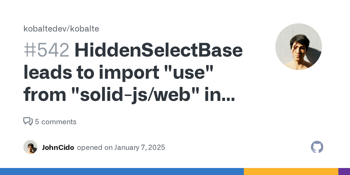 HiddenSelectBase leads to import "use" from "solid-js/web" in compi...