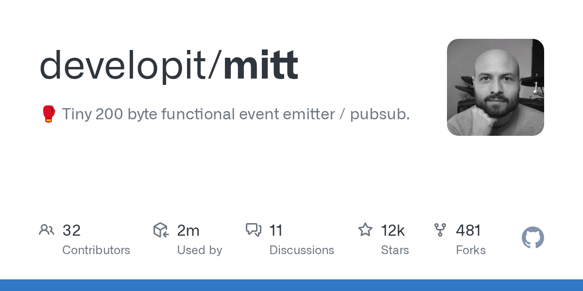 GitHub - developit/mitt: 🥊 Tiny 200 byte functional event emitter /...