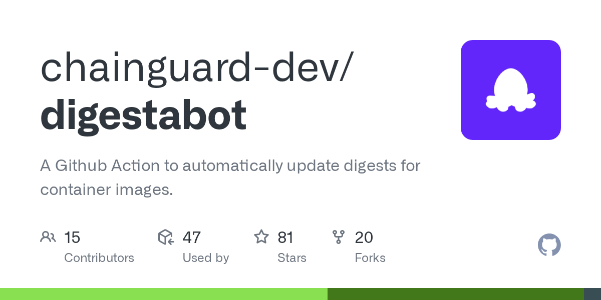 GitHub - chainguard-dev/digestabot: Github Action to automatically ...