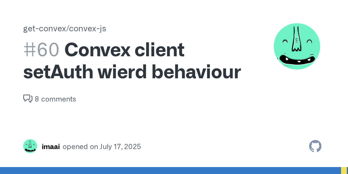 Convex client setAuth wierd behaviour · Issue #60 · get-convex/co...