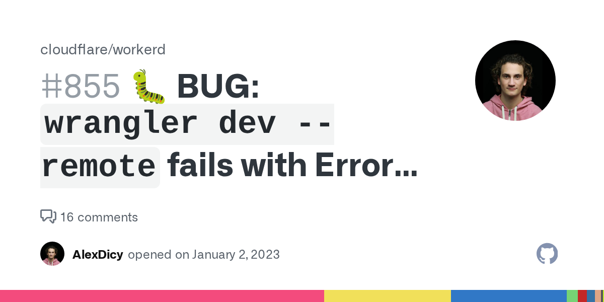 🐛 BUG: `wrangler dev --remote` fails with Error 1104, Script not fo...